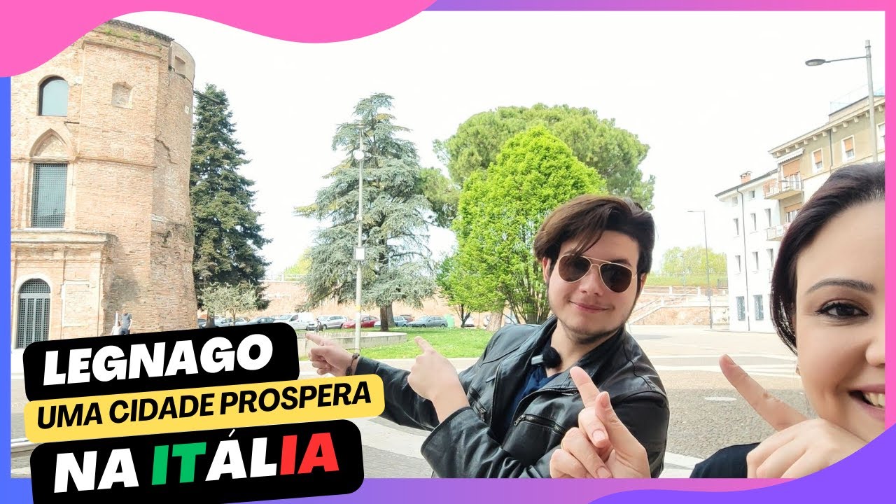 Explorando LEGNAGO na ITÁLIA