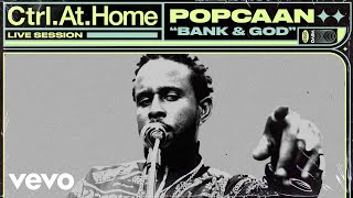 Popcaan - BANK \& GOD (Live Session) | Vevo Ctrl.At.Home