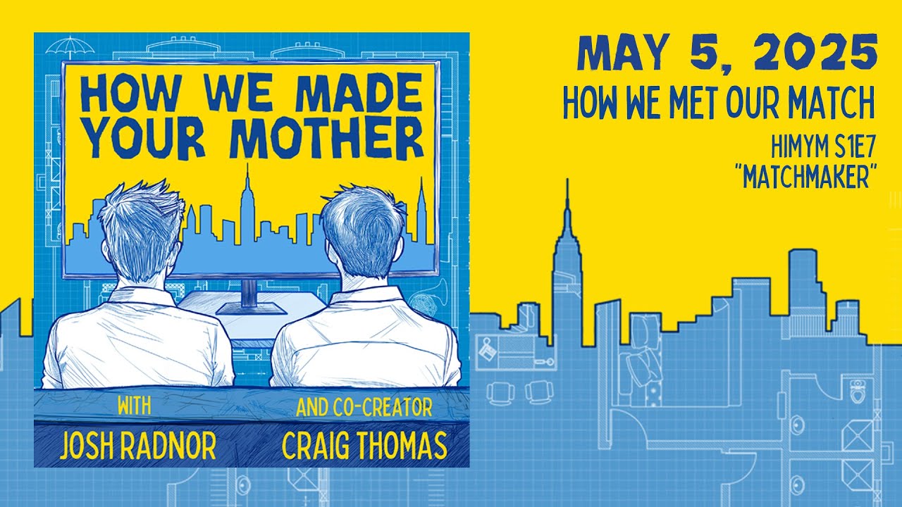 How We Met Our Match | S1E7 "Matchmaker"