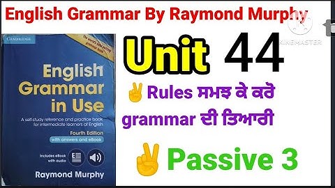 combridge english grammar in use fourth edition by Raymond Murphy unit 44/english grammar in use