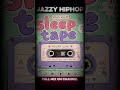 🌙 Jazzy HipHop Lofi for Sleep 💤 | Relax CUE