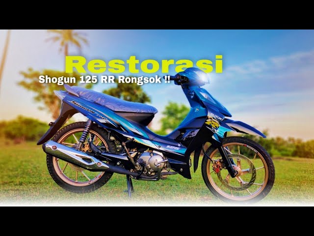 DARI NOL ‼️ Restorasi Suzuki Shogun 125 RR 💥 Kondisi Awalnya Sangat Mengenaskan❗part 3 (full video) class=