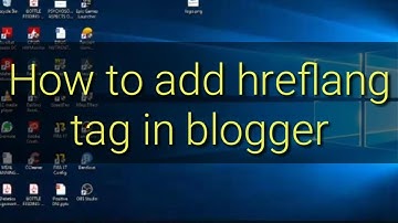 How to add Hreflang tag in blogger