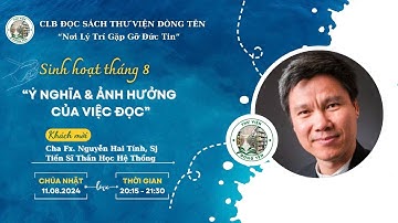 Chuyên Đề: Ý NGHĨA & GIÁ TRỊ CỦA VIỆC ĐỌC (Lm. Fx. Nguyễn Hai Tính, S.J.)