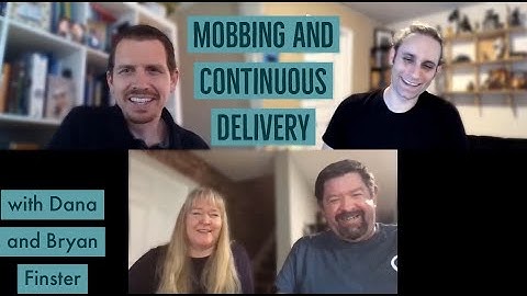 The Synergy of Mobbing and Continuous Delivery with Dana and Bryan Finster
