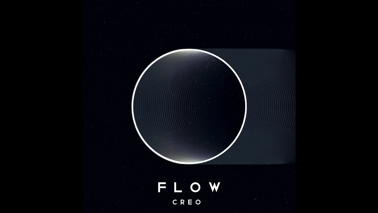 creo - flow (slowed)