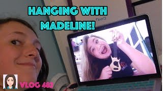 Vlog 482: Hanging With Madeline!