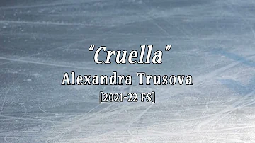 Alexandra TRUSOVA 2021/22 FS Music "Cruella"