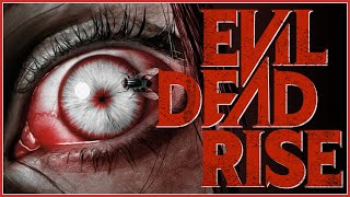 EVIL DEAD RISE: Worthy of Horror's Greatest Franchise?