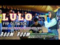 ▶️LULO TREND MASA KINI◀️Fyp DI TIKTOK LAGU SURGA DAN NERAKA PART 2🔰MIX BOM BOM.BY VOC KIKI🆚DJ ANDRY