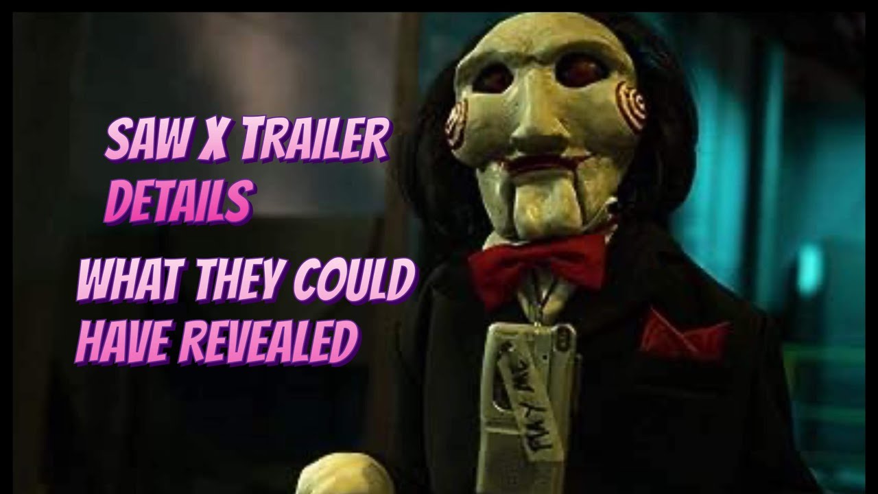 Saw X Trailer What Hints Does It Reveal About The Past And Future Of