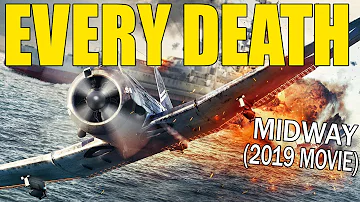 Every Death in Midway (2019 Movie)