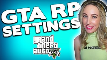 GTA RP SETTINGS, Keybinds, Top 5 Set Up Tips, Do