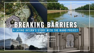 Breaking Barriers A Latino Interns Story With The Mano Project
