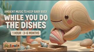 Calm Music for Babies | Happily Busy While You Do the Dishes · Lumi · Ocean Bay · 1 Hour screenshot 3