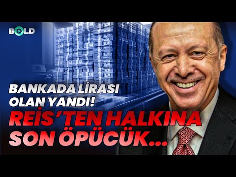 Bankada Lirası Olan Yandı! Reis'ten Halka Son Öpücük...