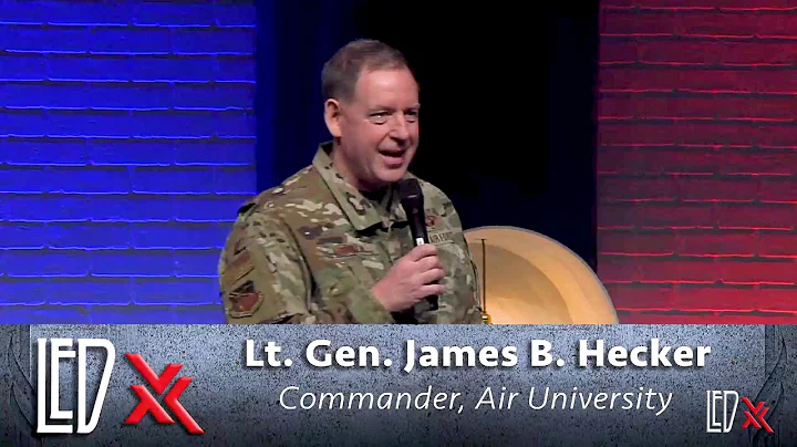 Lt  Gen  James B  Hecker's opening remarks to LEDx...
