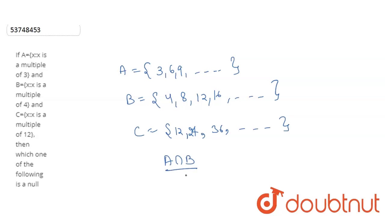 If A X X Is A Multiple Of 3 And B X X Is A Multiple Of 4 And C X X Is A Multiple Of 12 Youtube