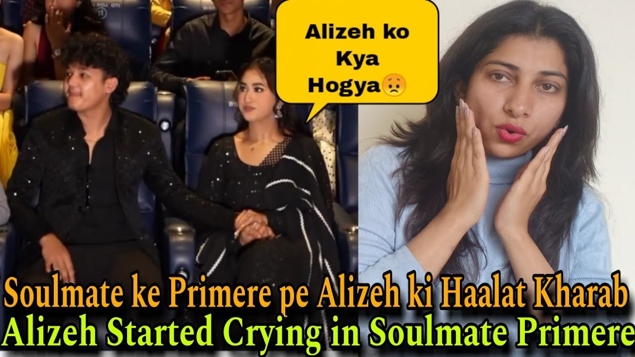 Alizeh Crying in Soulmate Aayuzeh Primere😞| Aayuzeh Janta Rocks in Primere😍| Crazzy Pikku