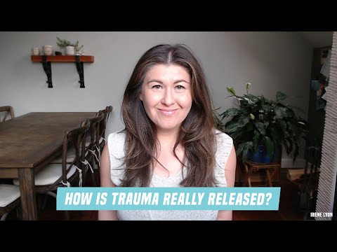 How is Trauma REALLY Released?