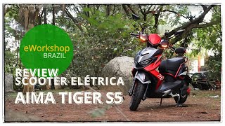 Review Aima Tiger S5 Scooter Elétrica - Veículo Elétrico