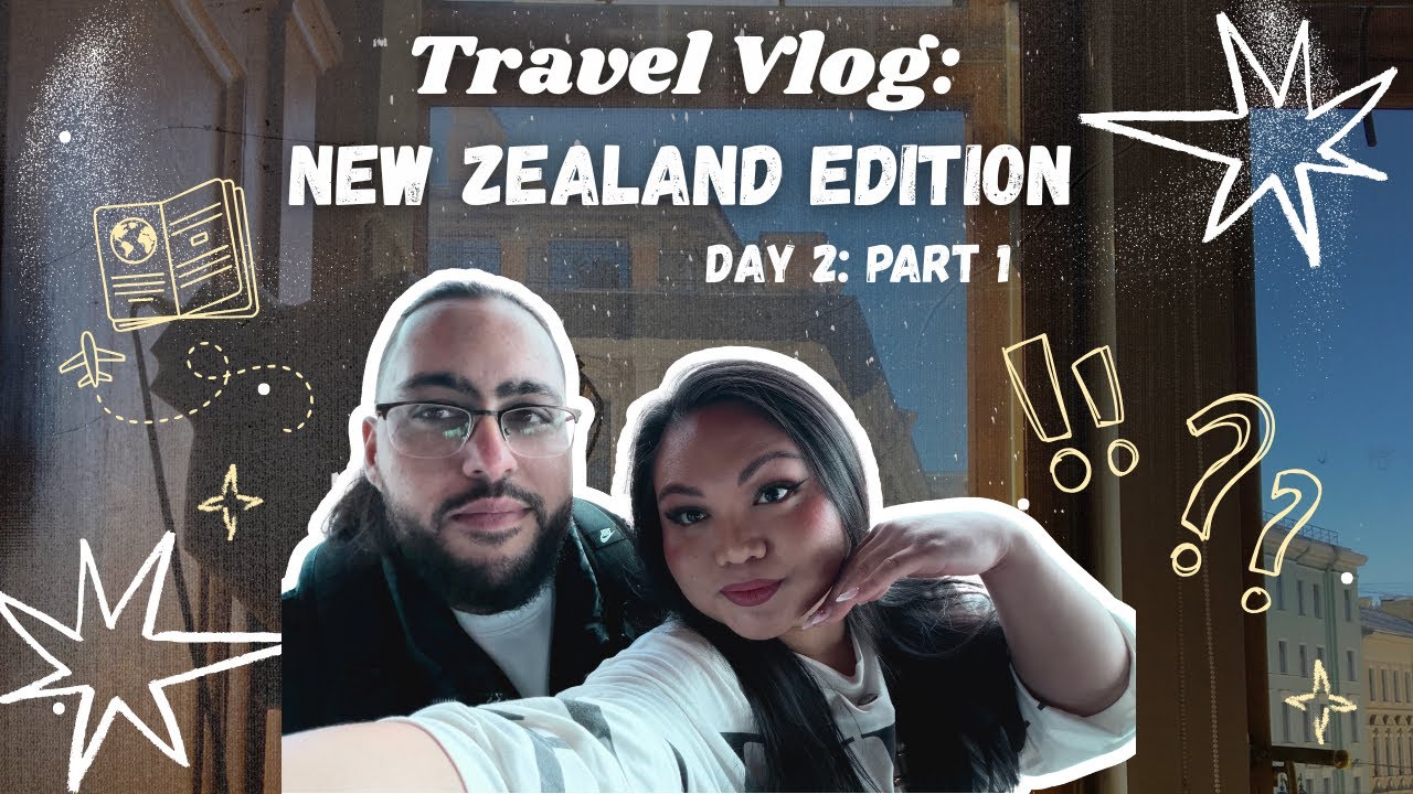 DAY 2: PART 1 | Travel Vlog & Mukbangs: New Zealand Edition