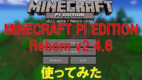 MINECRAFT PI EDITION Reborn v2.4.6