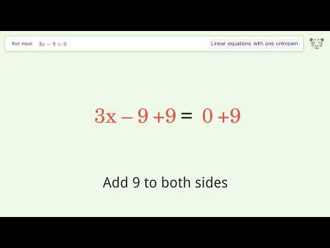 Video Linear equation with one unknown: Solve 3x-9=0 step-by-step solution - youtube