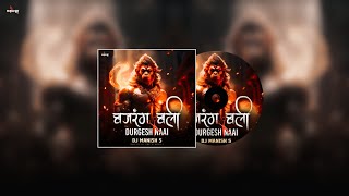 DJ MANISH S - Bajrang Bali X Durgesh Naai - (Remix) - DJ MANISH S