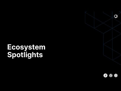 Ecosystem-WG July 2022: Ecosystem Spotlights