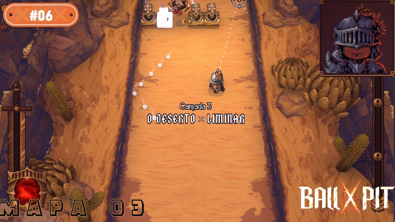 Ball X Pit - O Deserto Liminar - Run Cavaleiro!