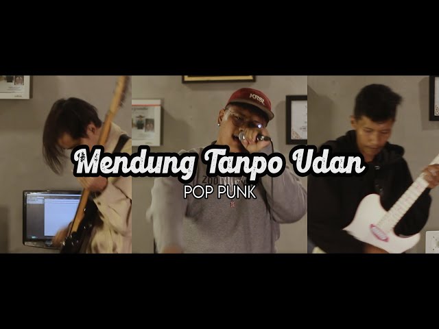 NDARBOY GENK - Mendung Tanpo Udan ( Pop Punk X Easycore Cover ) class=