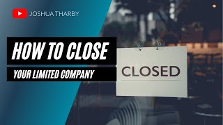 How to close your limited company! I show you how to shut down strike off COVID insolvency