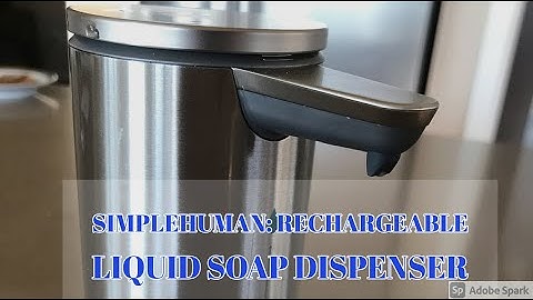 simplehuman® - rechargeable liquid Soap Dispensers sensor pump demo