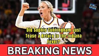 Did Sophie Cunningham Just Tease a Return to the Indiana Fever?