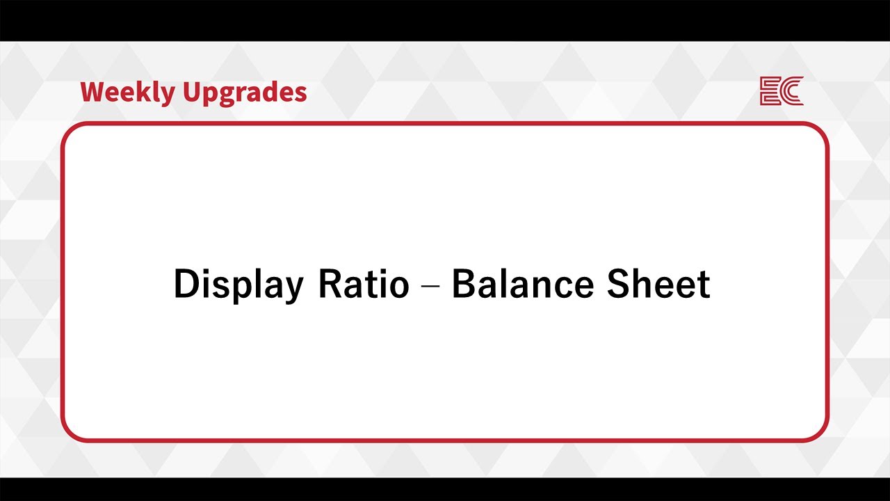 [ECOUNT Weekly Upgrades] Display Ratio - Balance Sheet - YouTube