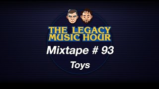 VGM Mixtape 93 - Toys