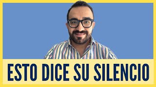 Esto se esconde detrás de su silencio