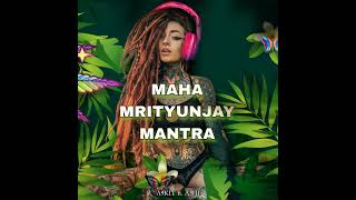 Maha Mrityunjay Mantra (feat. A3HI)