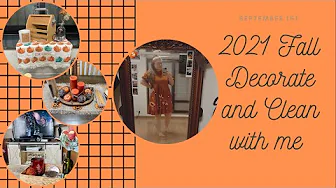 Fall decorate and clean with me 2021