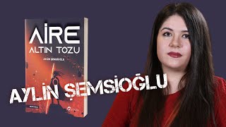 AİRE ALTIN TOZU (AYLİN ŞEMSİOĞLU)