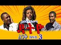 Ethiopia: ስንቅ ክፍል 3 “ዳትዮ” አስቂኝ ድራማ_Senk:Ethiopian Comedy Drama:Part 3 "Datyo"