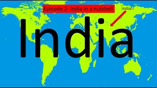 India Nutshell- Part 2