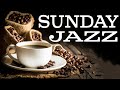 Sunday JAZZ - Sweet Bossa Nova and Mellow JAZZ: Background Instrumental JAZZ Music