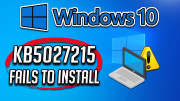 FIX Windows Update KB5027215 Not Installing or Downloading In Windows 10