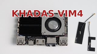 KHADAS VIM4: Unboxing, Teardown and Ubuntu Installation