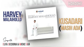 Kusadari - Harvey Malaihollo || Karaoke (No Vocal)