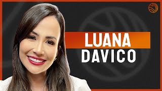 LUANA DAVICO - Venus Podcast #364