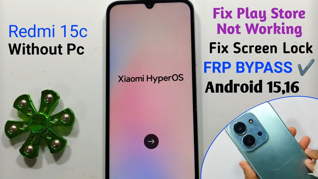 Redmi 15c Google Bypass Android 15 ✓ Fix Screen Lock 🔐 Fix Play Store ✓ FRP BYPASS Without Pc 