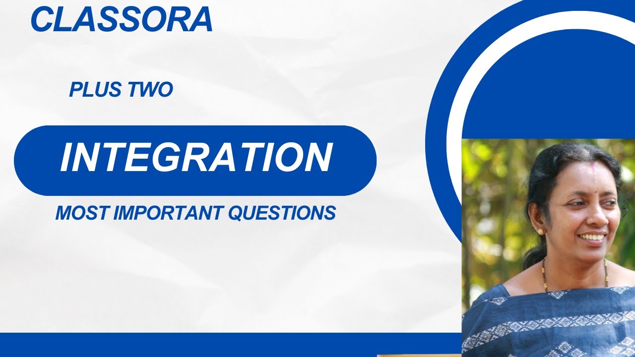 PLUS TWO - INTEGRATION | BOARD EXAM | SEVEN MARK QUESTIONS - YouTube